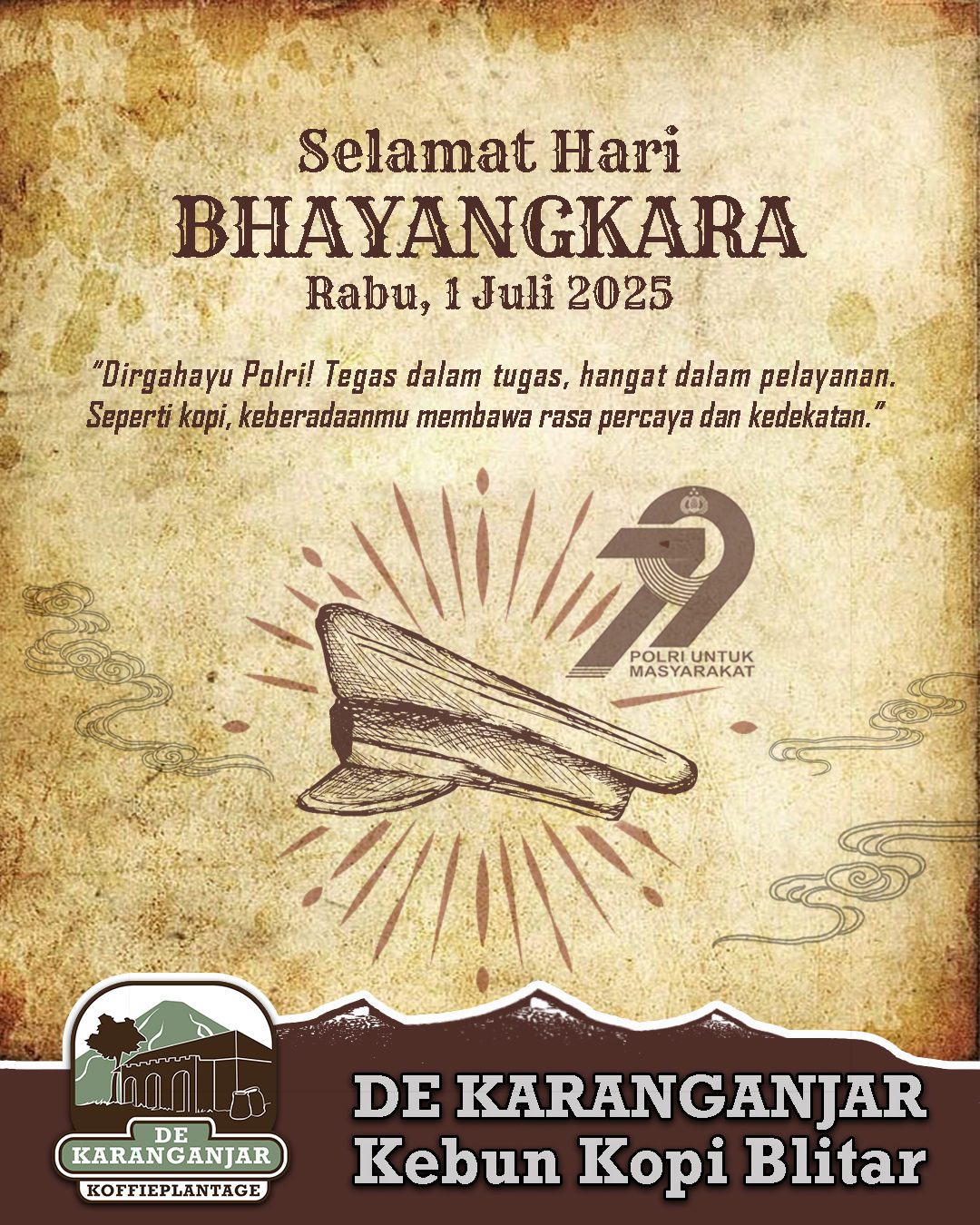 ‘Selamat Hari Bhayangkara ke-79! 🚔💙“Tegas dalam tugas, hangat dalam pelayanan.”Terima kasih ke